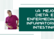 Dieta para la enfermedad inflamatoria intestinal