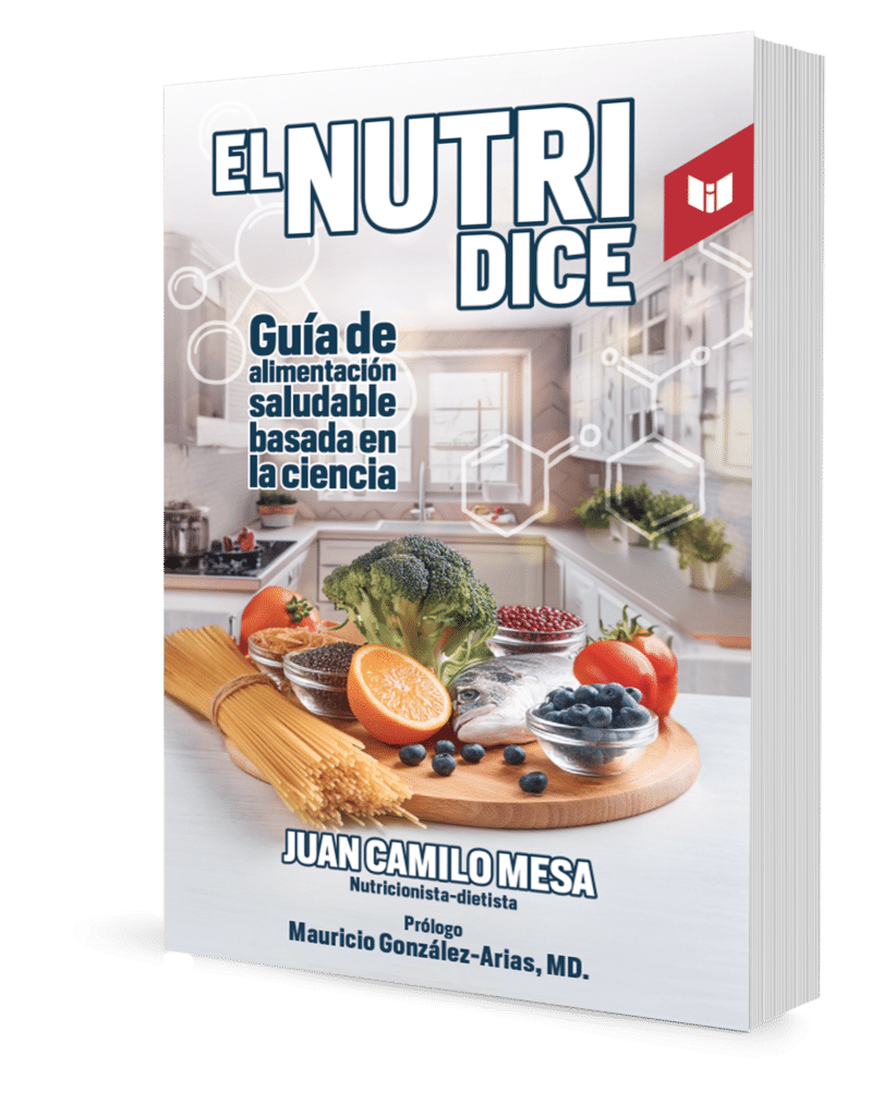 El nutri dice: guía de alimentación saludable basada en la ciencia